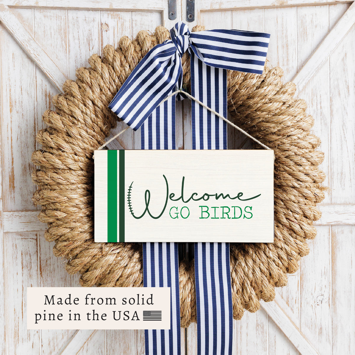 Welcome Go Birds Twine Sign