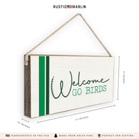 Welcome Go Birds Twine Sign