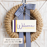 Welcome Go Minnesota Twine Sign