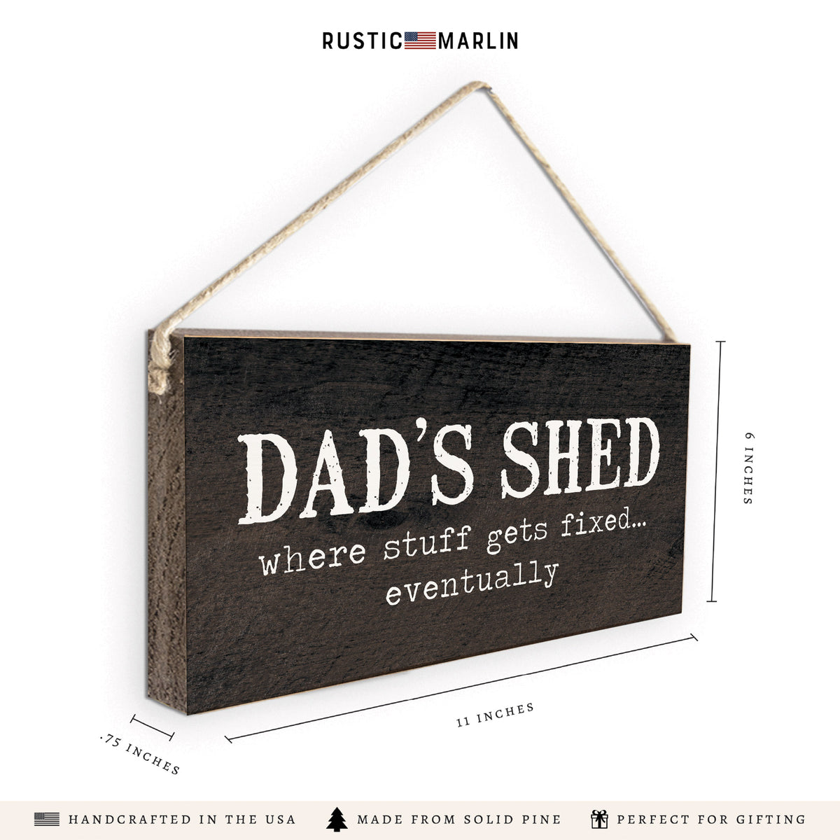 Dad’s Shed Twine Sign