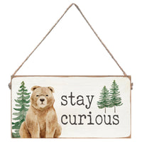 Stay Curious Twine Sign