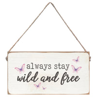 Wild and Free Twine Sign