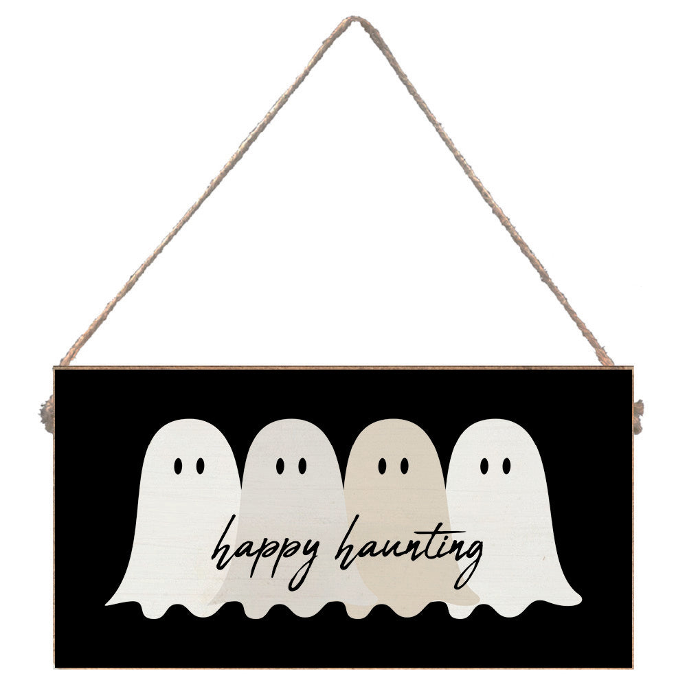 Happy Haunting Ghost Twine Sign