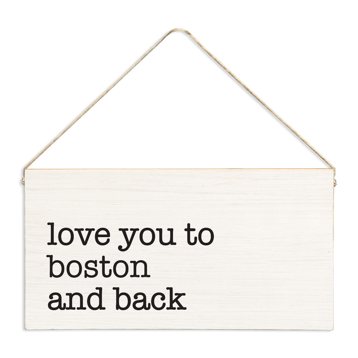 Love You To Personalized Twine Sign