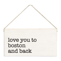 Love You To Personalized Twine Sign