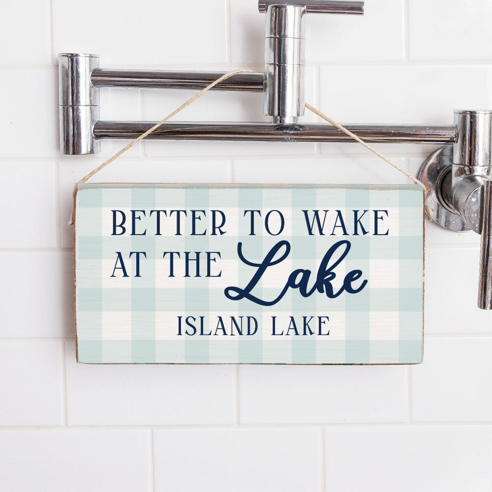Blue Gingham Better To Wake At The Lake Personalized Twine Sign