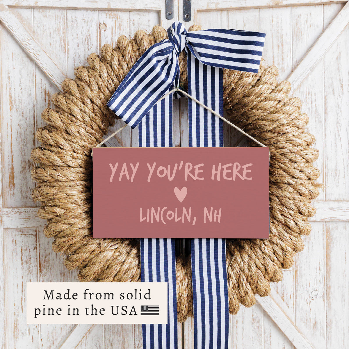 Yay You’re Here Personalized Twine Sign