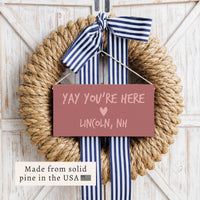 Yay You’re Here Personalized Twine Sign