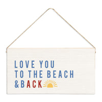 Nantucket Love You To The Beach and BACK Sun Twine Sign