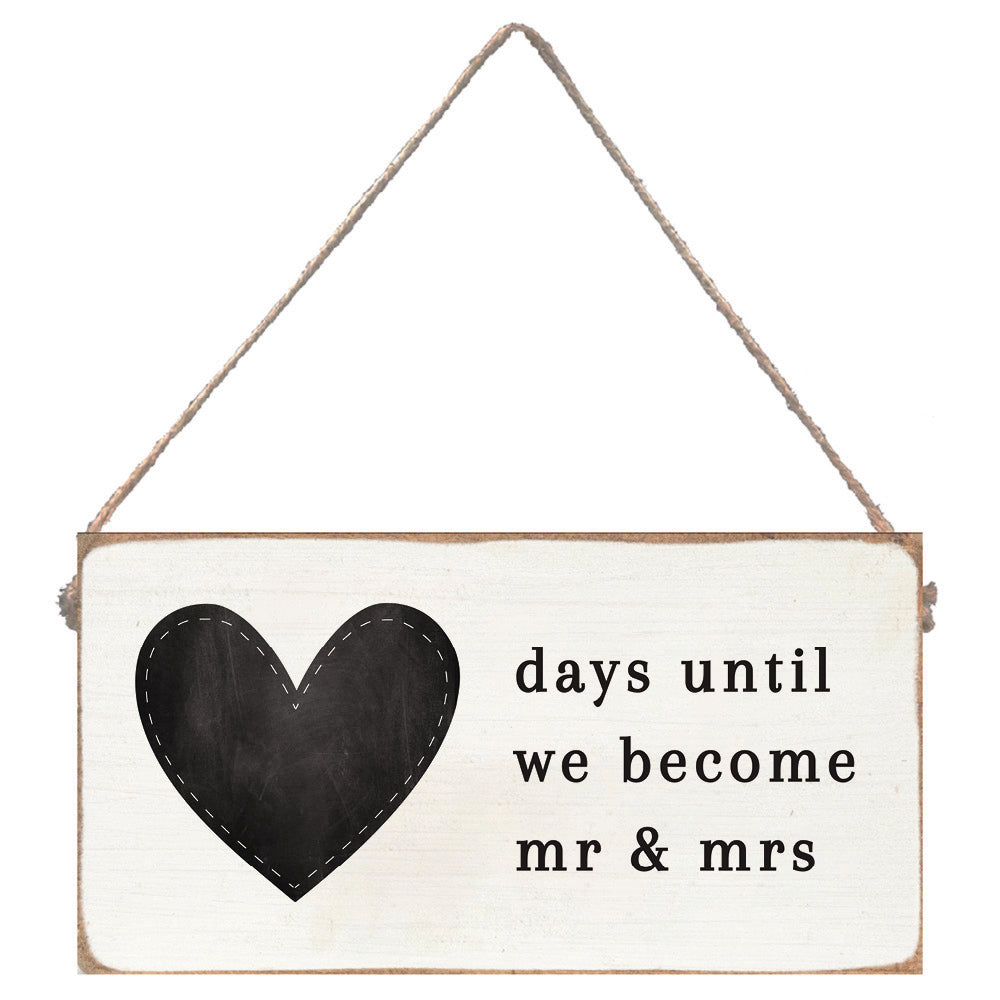 Days Until We Become Mr & Mrs Twine Sign