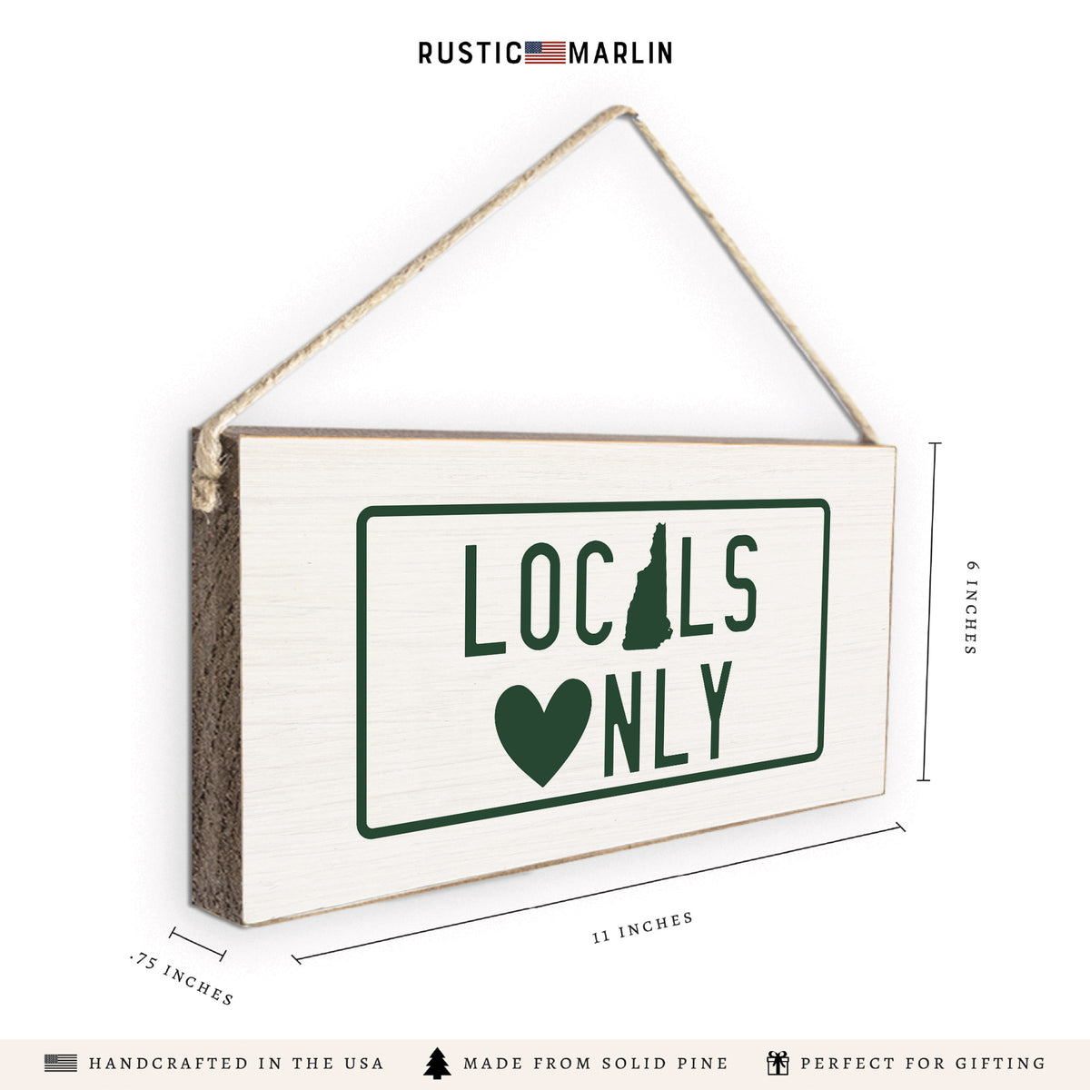 New Hampshire Locals Only Twine Sign