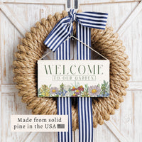 Welcome To Our Garden Twine Sign