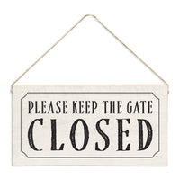 Keep the Gate Closed Twine Sign