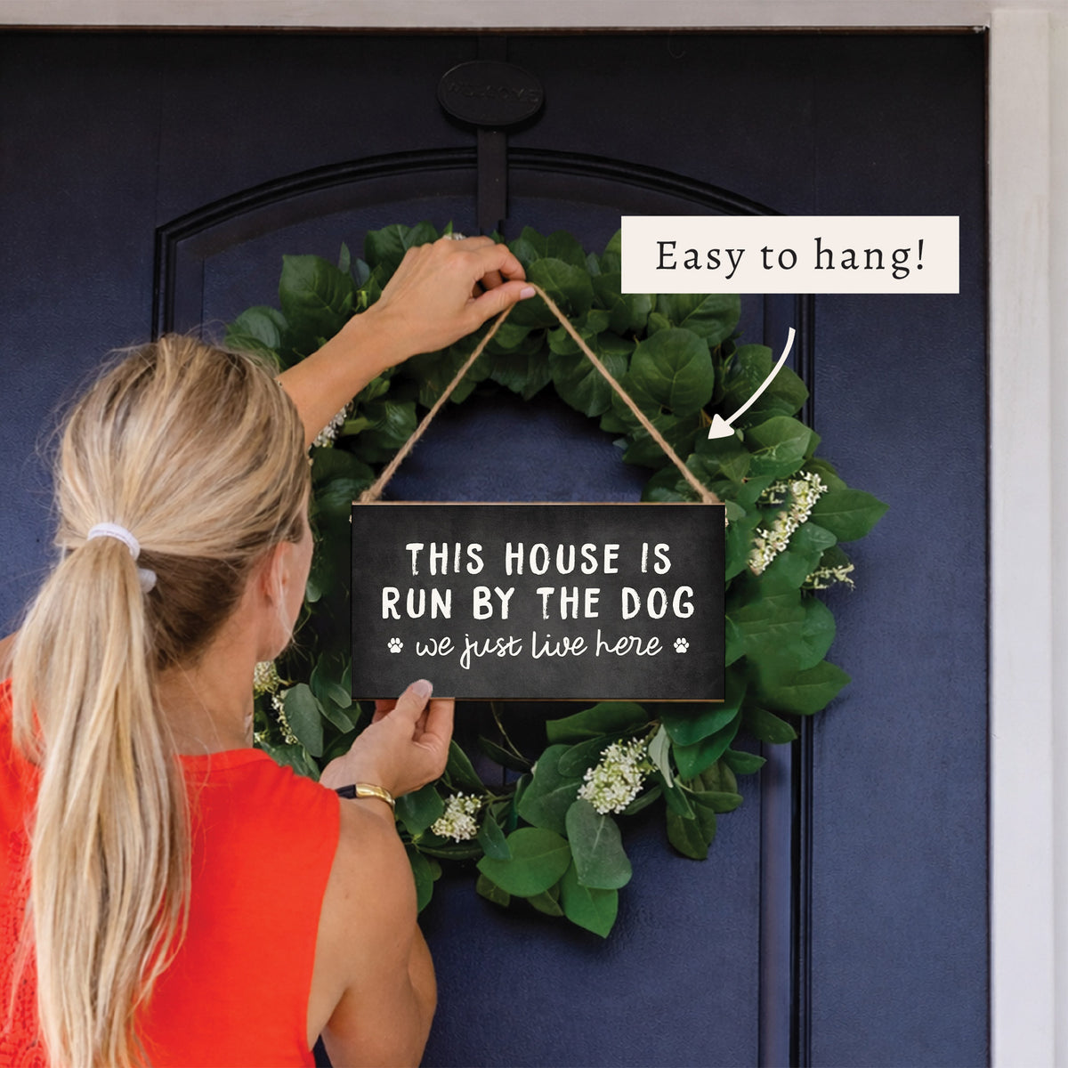 This House Is Run By The Dog Twine Sign