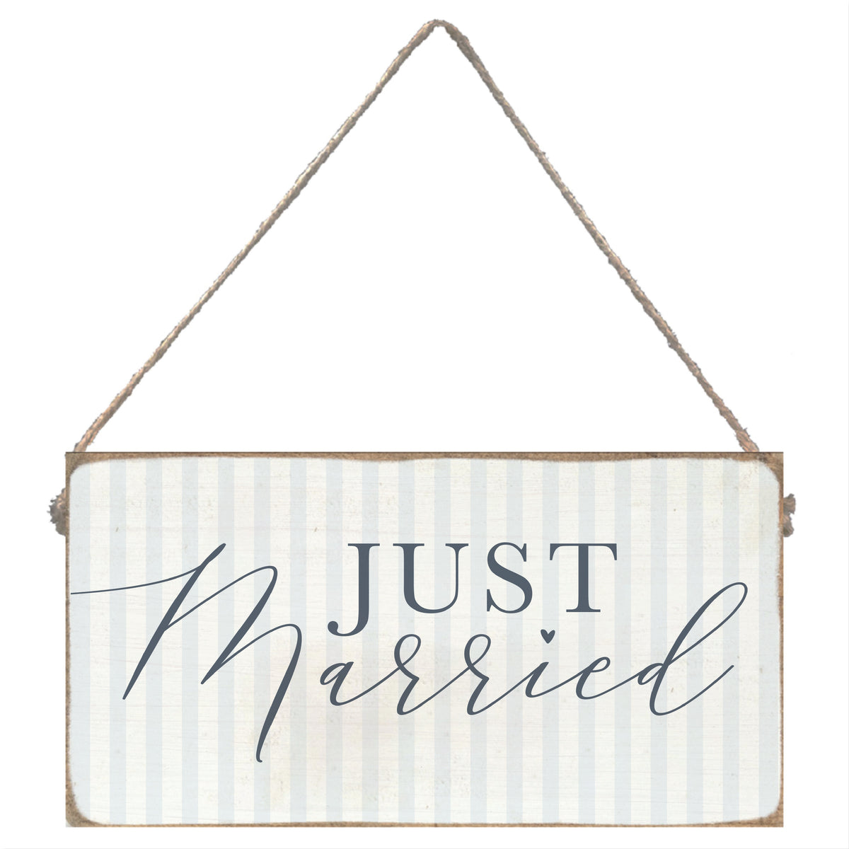 Just Married Striped Twine Sign