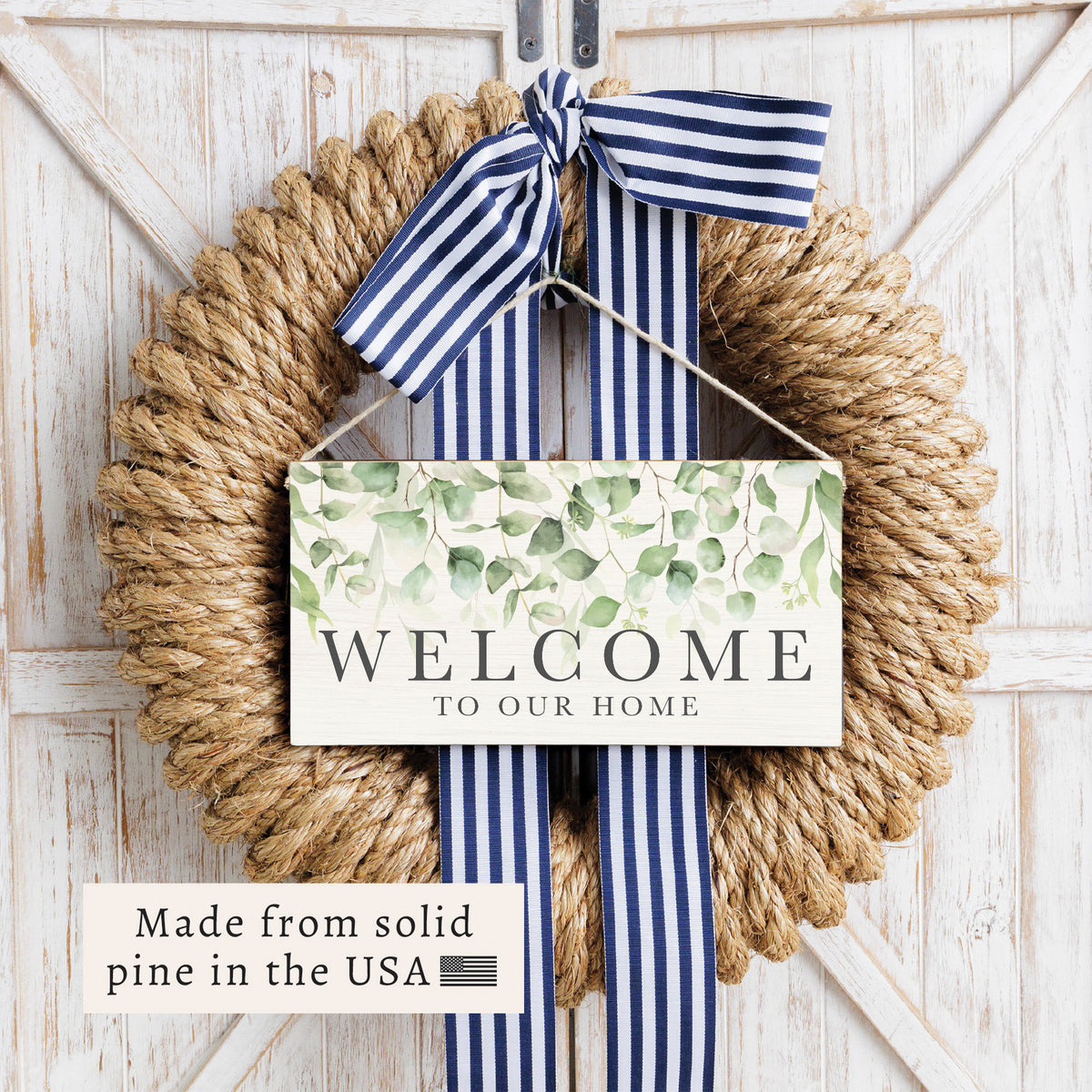 Eucalyptus Welcome To Our Home Twine Sign