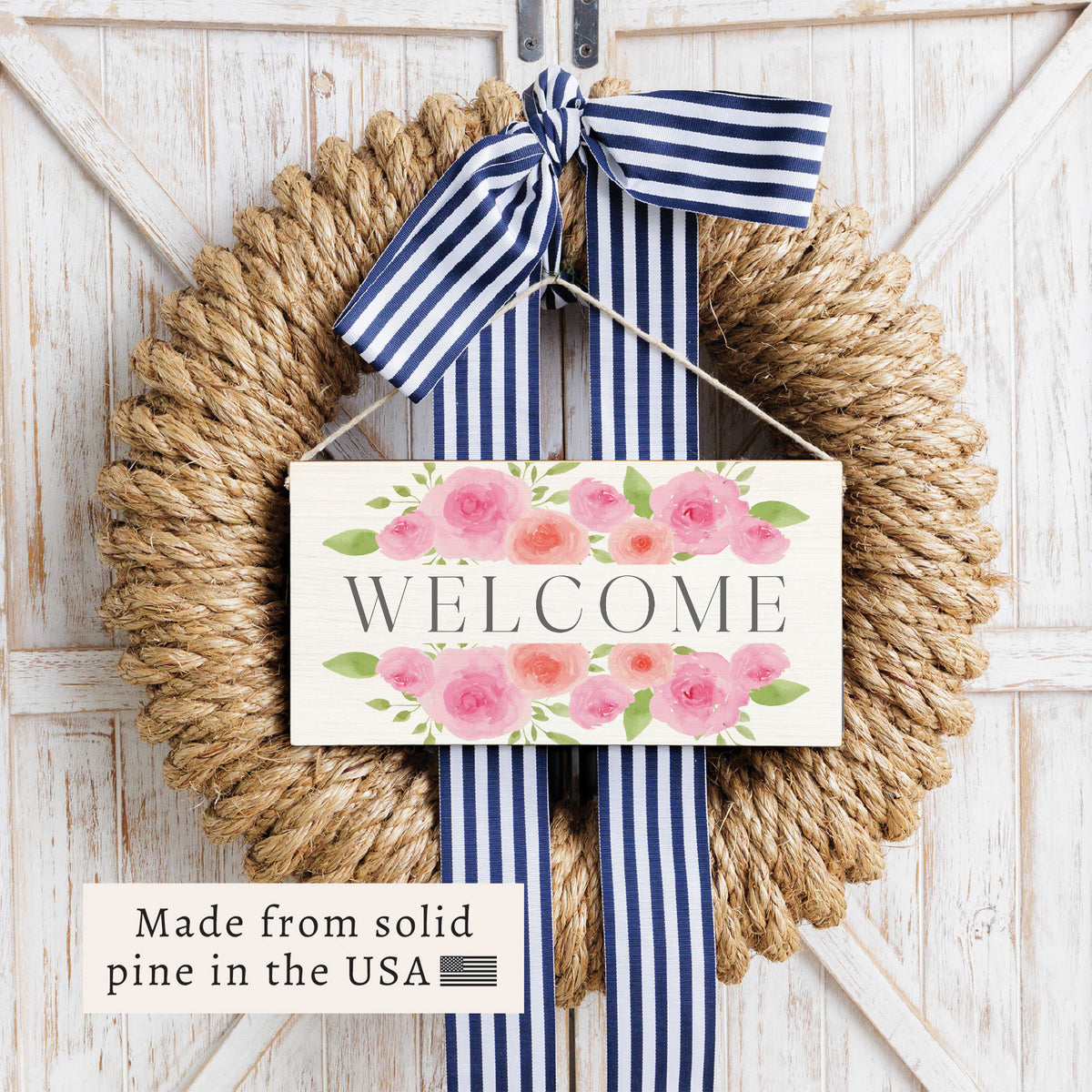 Roses Welcome Twine Sign