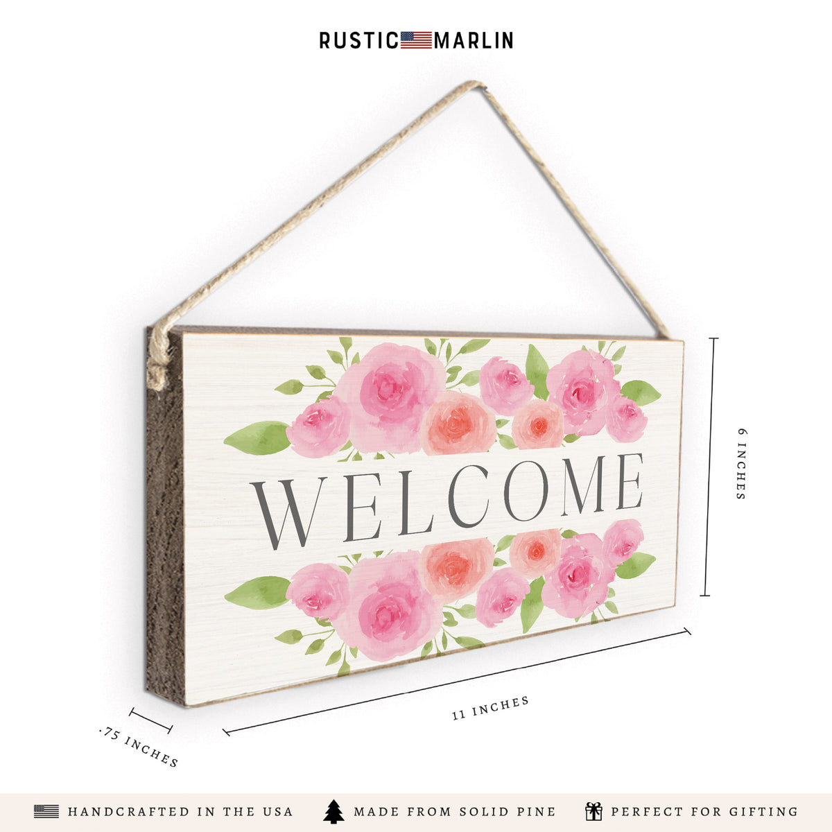 Roses Welcome Twine Sign