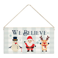 We Believe Twine Sign