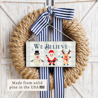We Believe Twine Sign