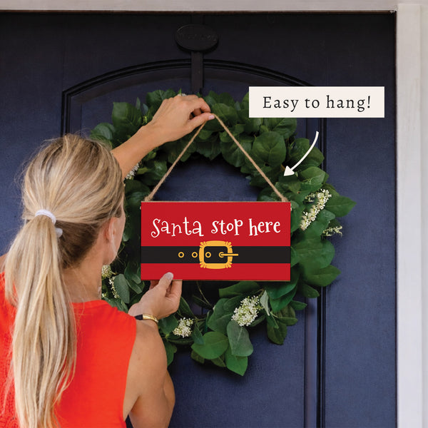 Santa Stop Here Twine Sign