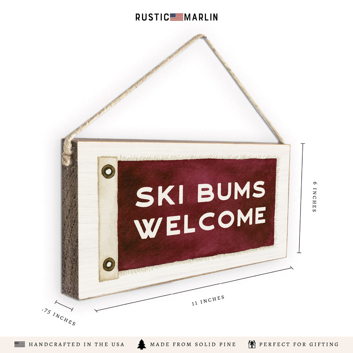 Ski Bums Welcome Twine Sign