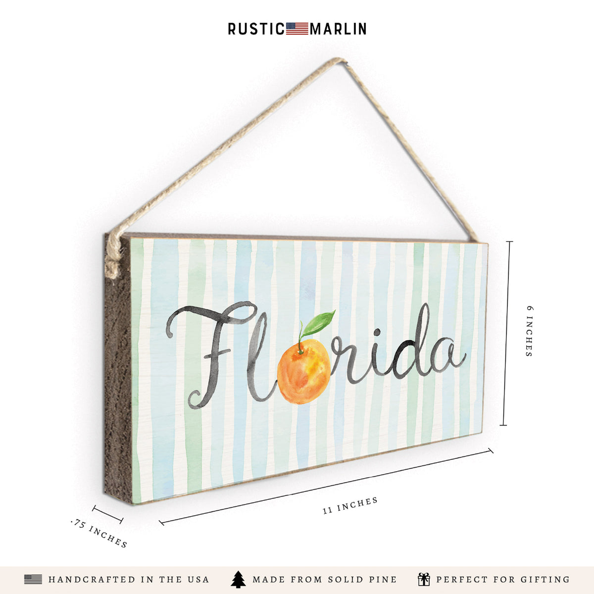 Florida Orange Striped Twine Sign