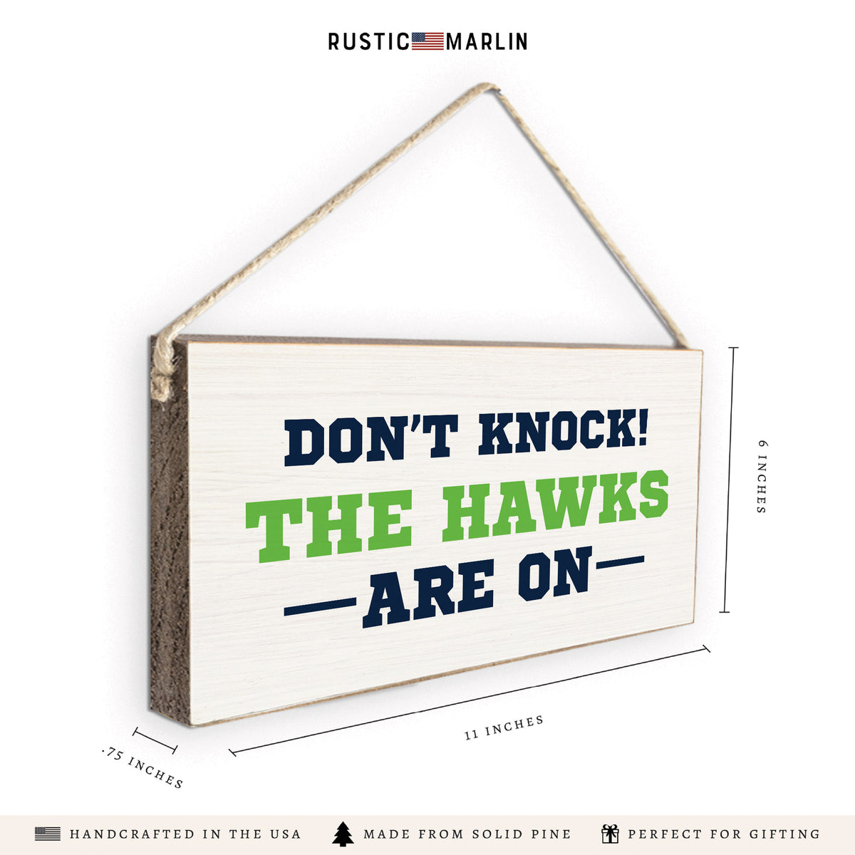 Don't Knock The Hawks Are On Twine Sign