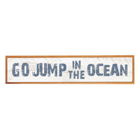 Go Jump in the Ocean Framed Barn Wood Sign