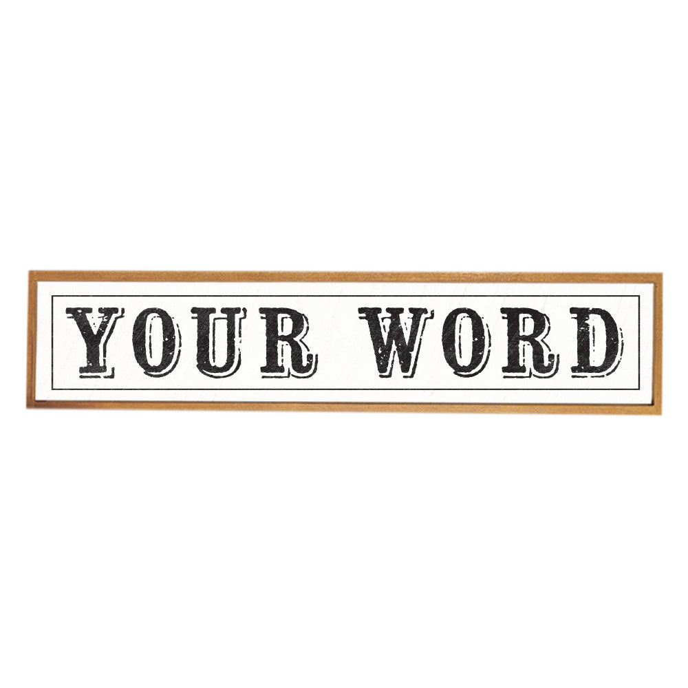Your Word Personalized Black/White Barnwood Sign