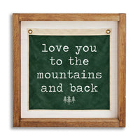 Love You To The Mountains Green Vintage Flag Wall Art