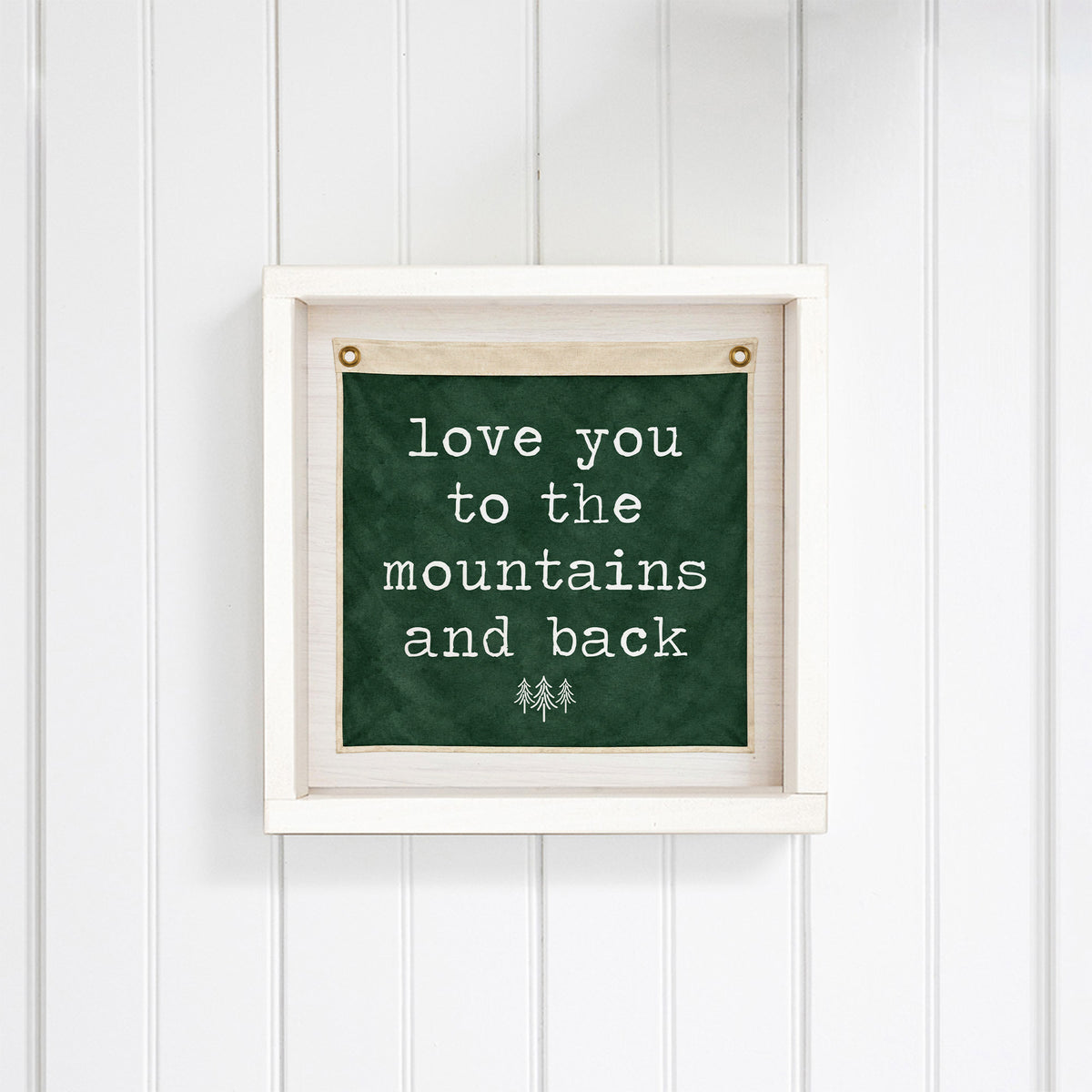 Love You To The Mountains Green Vintage Flag Wall Art