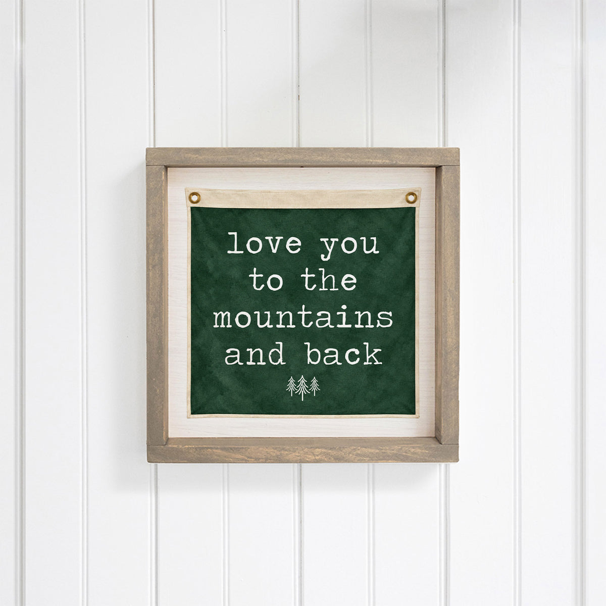 Love You To The Mountains Green Vintage Flag Wall Art