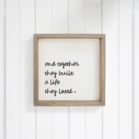 And Together They Built A Life They Loved Wall Art