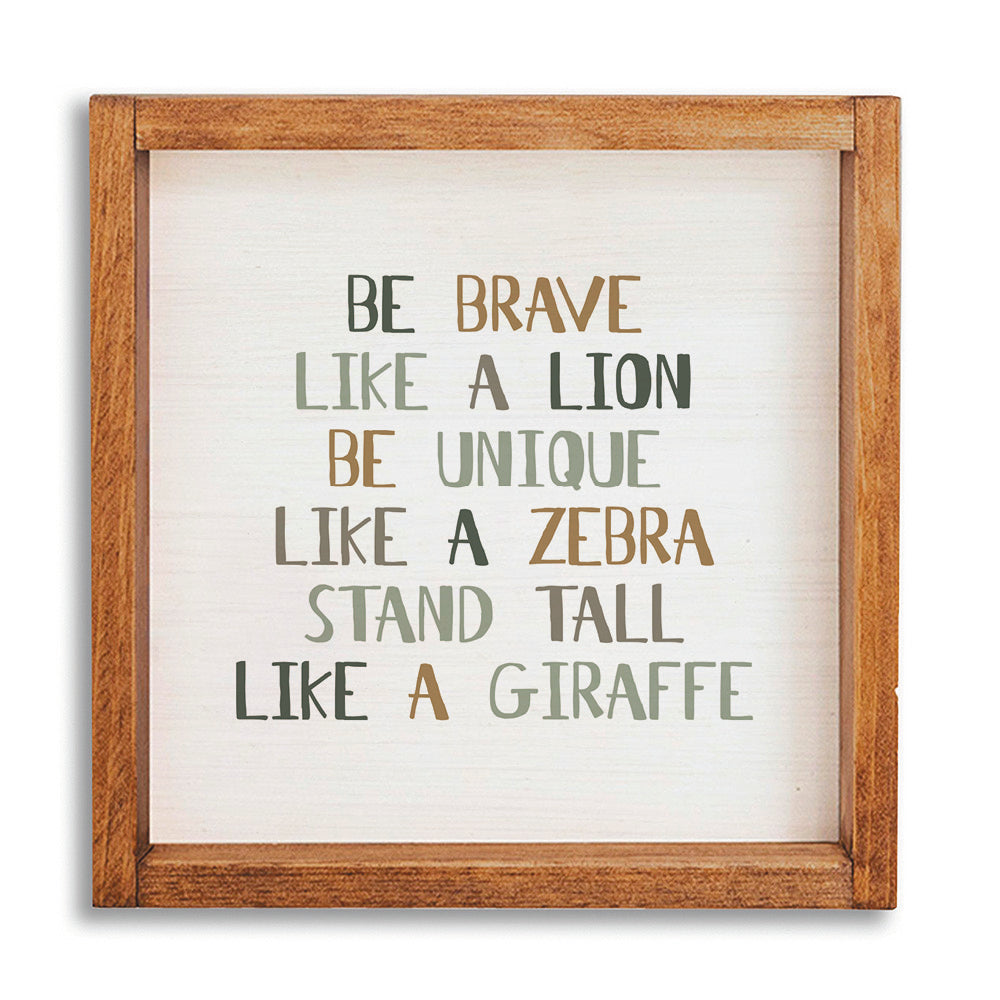 Be Brave 12" x 12" Wall Art