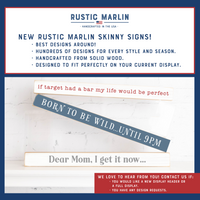 Aunt: Like a mom only cooler Skinny Sign