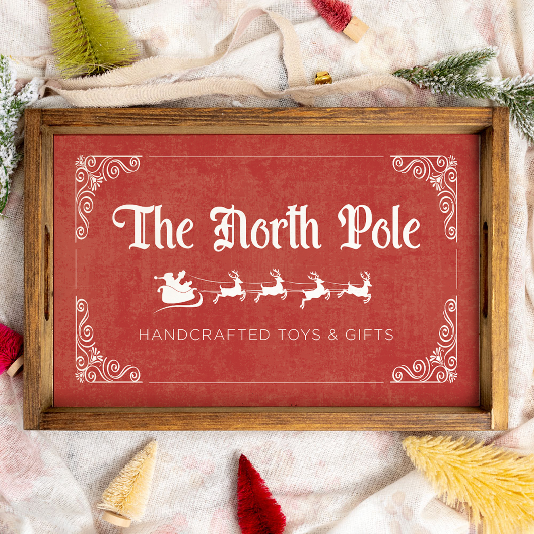 The North Pole Wooden Serving Tray