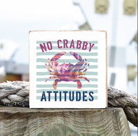 Not Crabby Attitudes Wood Block