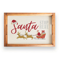 Santa Stop Here Wooden Serving Tray