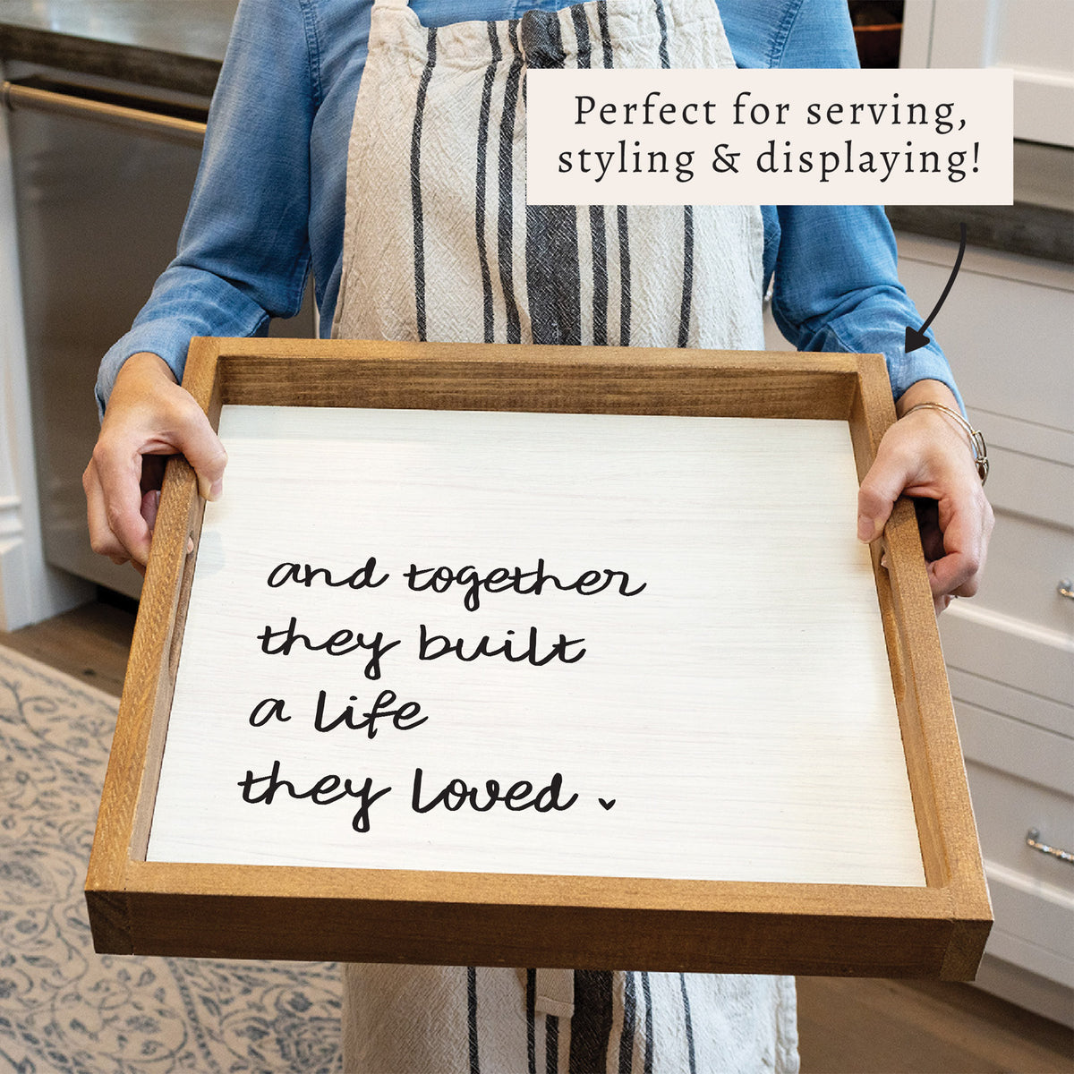 And Together They Built A Life They Loved Serving Tray