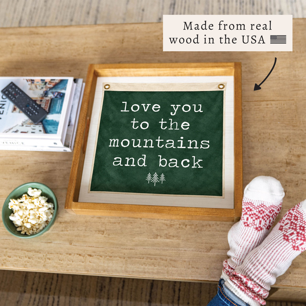 Love You To The Mountains Green Vintage Flag Serving Tray