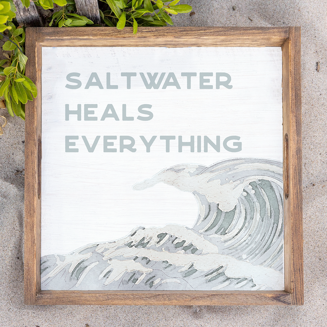 Saltwater Heals Everything Wooden Serving Tray
