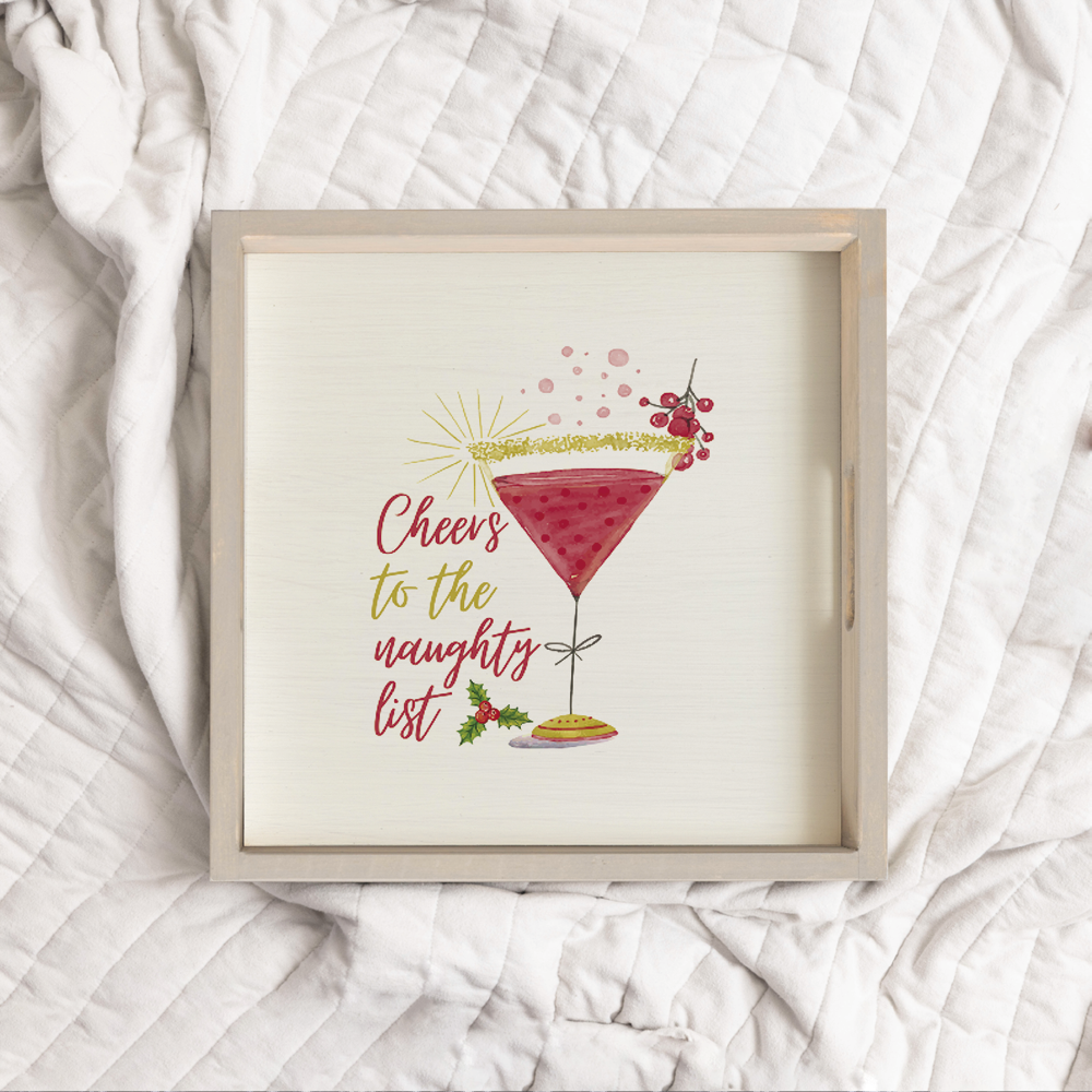 Cheers to the Naughty List Wooden Serving Tray