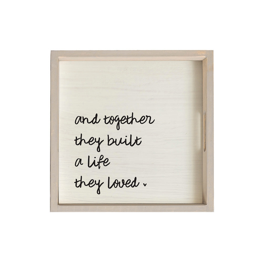 And Together They Built A Life They Loved Serving Tray