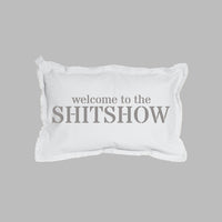 Welcome To The Shitshow Lumbar Pillow