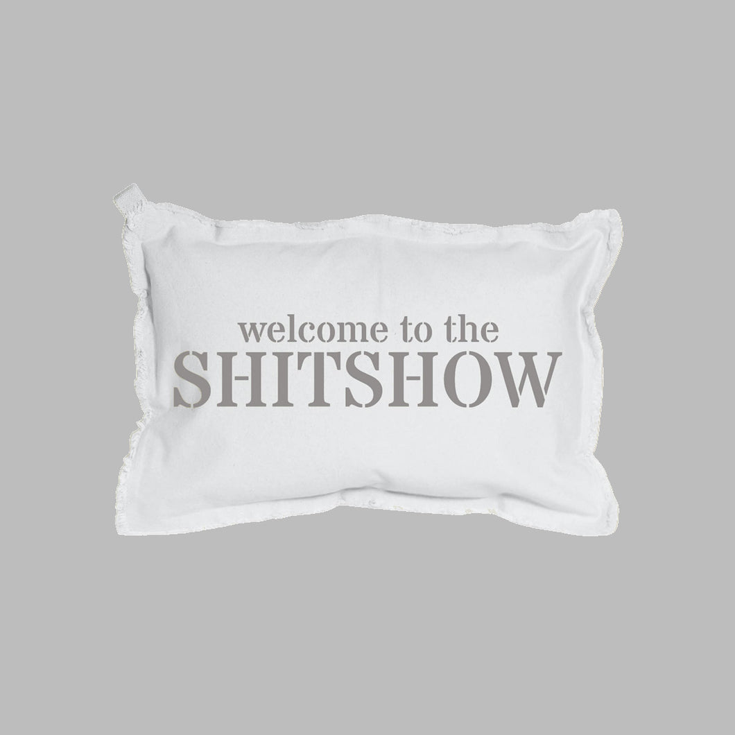 Welcome To The Shitshow Lumbar Pillow