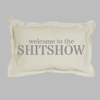 Welcome To The Shitshow Lumbar Pillow