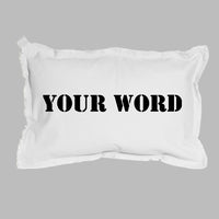 POS Your Word Stencil Lumbar Pillow