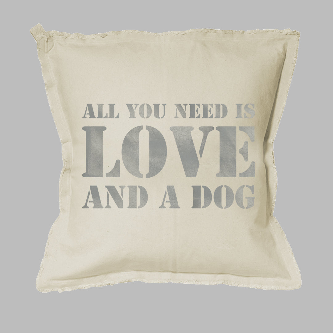 All You Need Is Love + A Dog Square Pillow