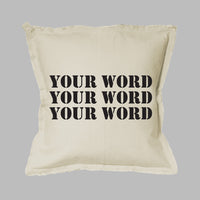 Your Word Three Lines Stencil Square Pillow